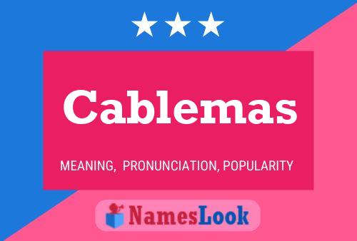 Постер имени Cablemas