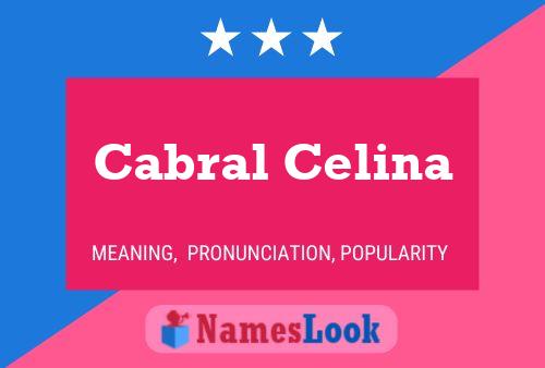 Постер имени Cabral Celina