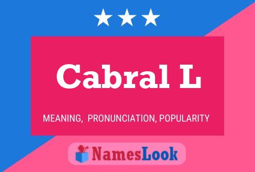 Постер имени Cabral L