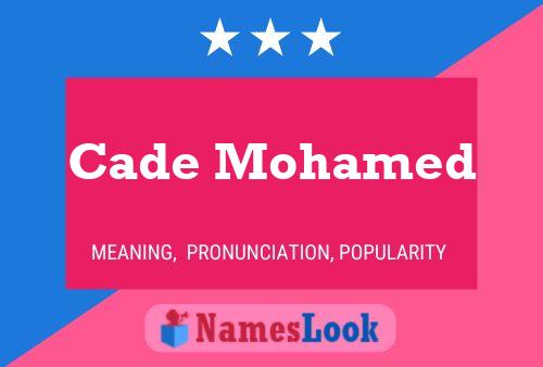 Постер имени Cade Mohamed