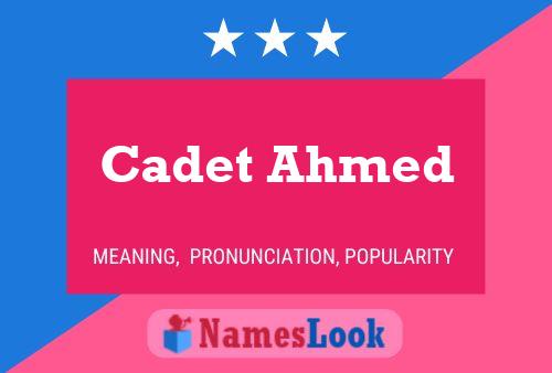 Постер имени Cadet Ahmed