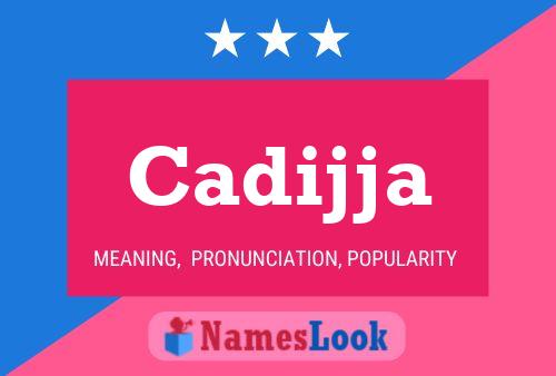 Постер имени Cadijja