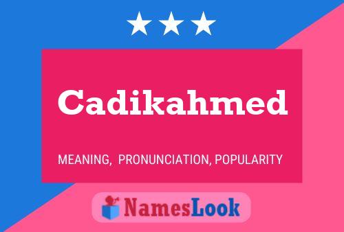 Постер имени Cadikahmed