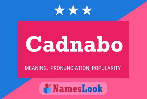 Постер имени Cadnabo