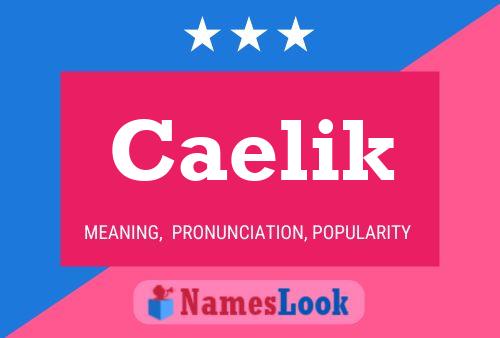 Постер имени Caelik