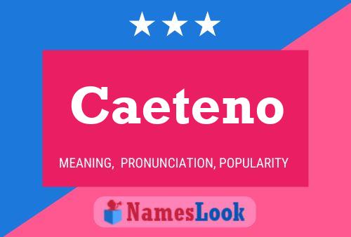 Постер имени Caeteno