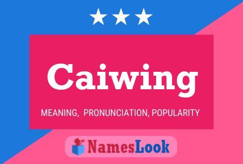 Постер имени Caiwing