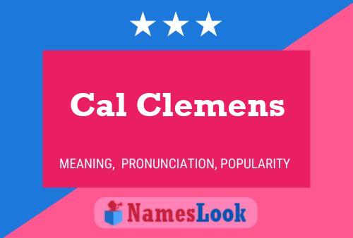 Постер имени Cal Clemens