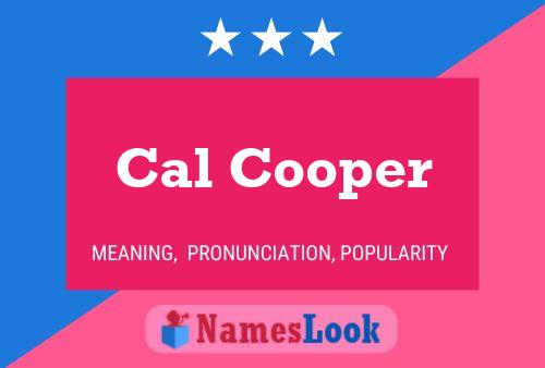 Постер имени Cal Cooper