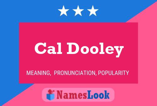 Постер имени Cal Dooley