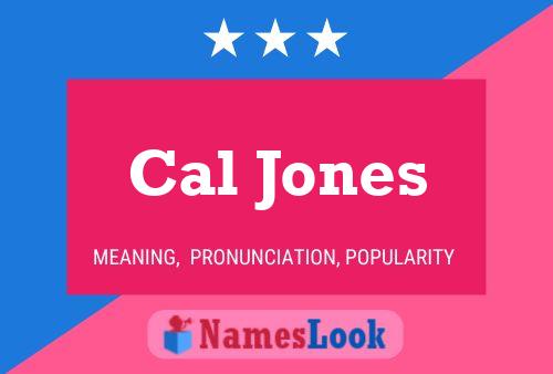 Постер имени Cal Jones