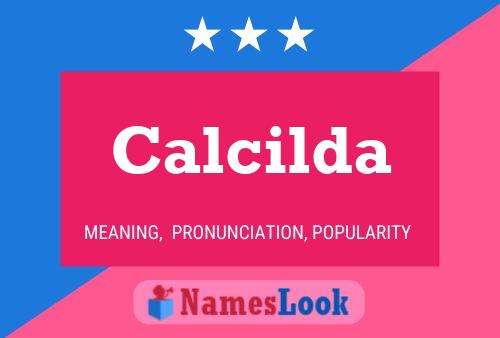 Постер имени Calcilda