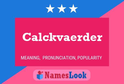 Постер имени Calckvaerder