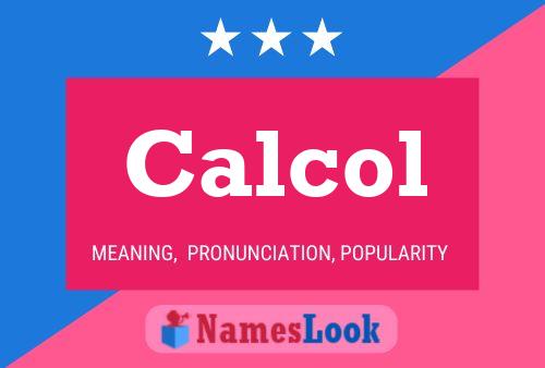 Постер имени Calcol