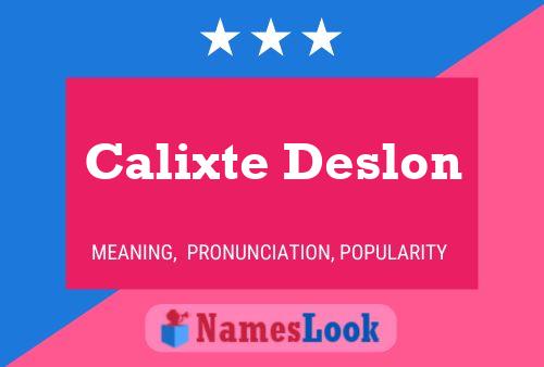 Постер имени Calixte Deslon