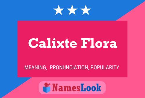 Постер имени Calixte Flora