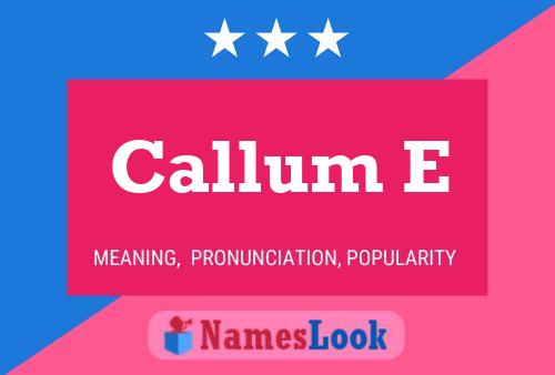 Постер имени Callum E