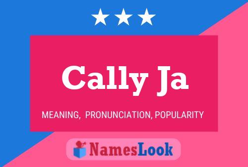 Постер имени Cally Ja