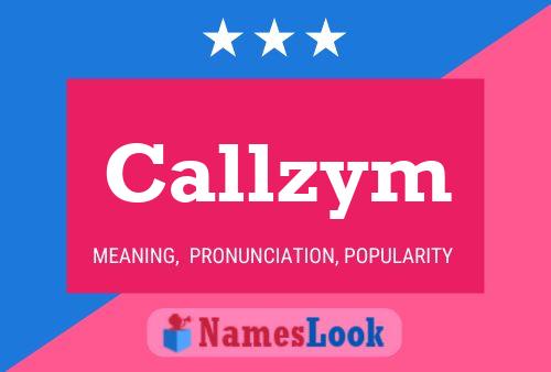 Постер имени Callzym