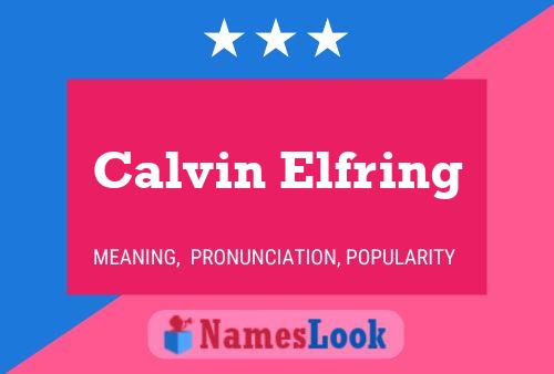 Постер имени Calvin Elfring