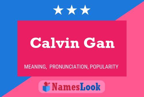 Постер имени Calvin Gan