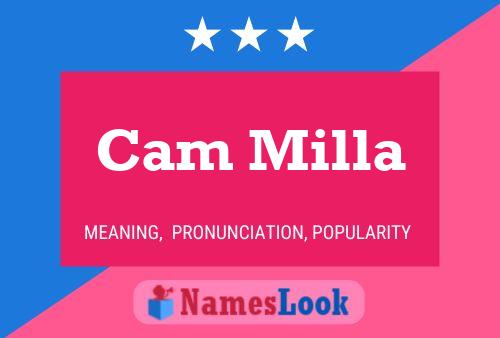 Постер имени Cam Milla