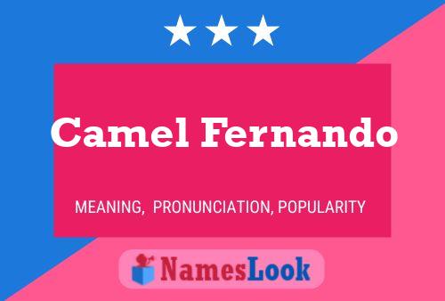 Постер имени Camel Fernando