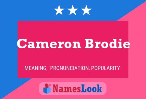 Постер имени Cameron Brodie