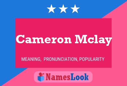 Постер имени Cameron Mclay