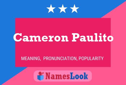 Постер имени Cameron Paulito