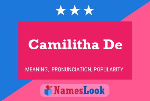 Постер имени Camilitha De