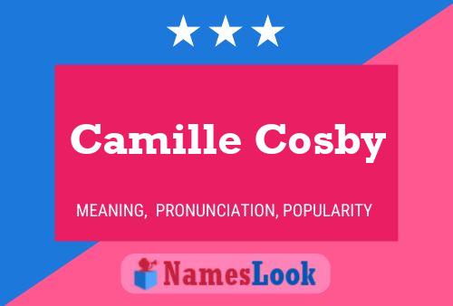 Постер имени Camille Cosby