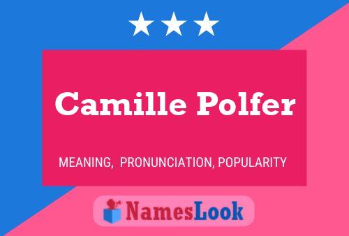 Постер имени Camille Polfer