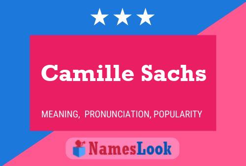 Постер имени Camille Sachs