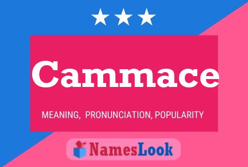 Постер имени Cammace