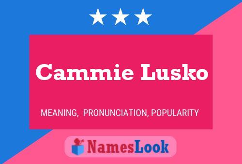 Постер имени Cammie Lusko