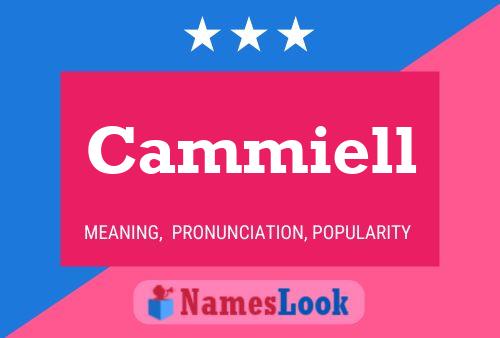 Постер имени Cammiell