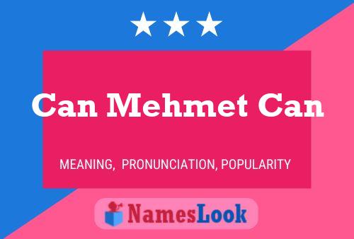 Постер имени Can Mehmet Can