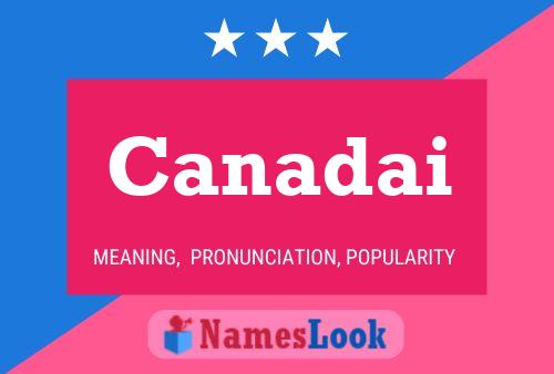 Постер имени Canadai