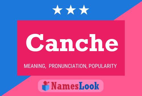 Постер имени Canche