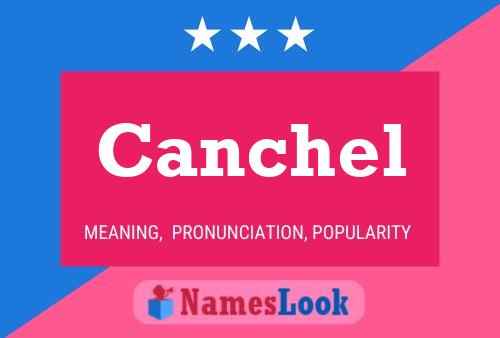 Постер имени Canchel