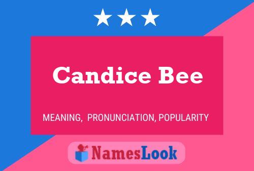 Постер имени Candice Bee