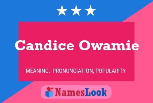 Постер имени Candice Owamie