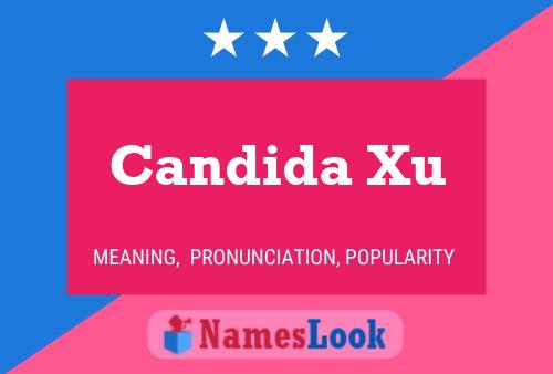 Постер имени Candida Xu