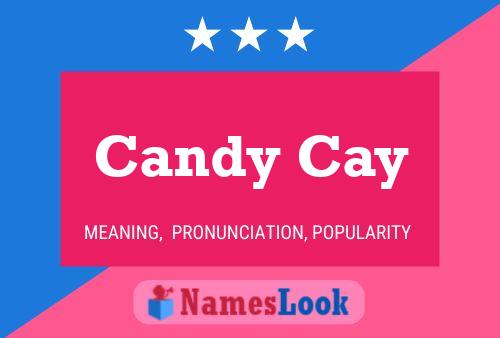 Постер имени Candy Cay