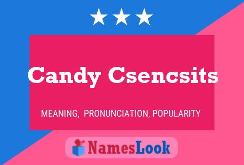 Постер имени Candy Csencsits