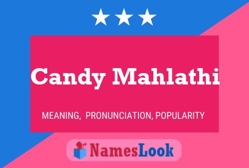 Постер имени Candy Mahlathi