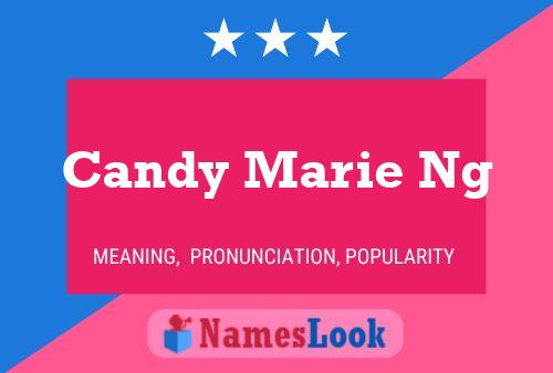 Постер имени Candy Marie Ng