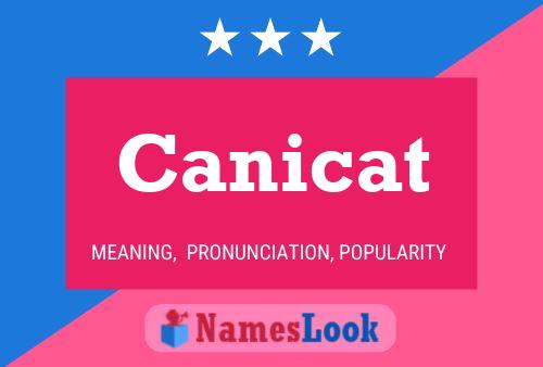 Постер имени Canicat