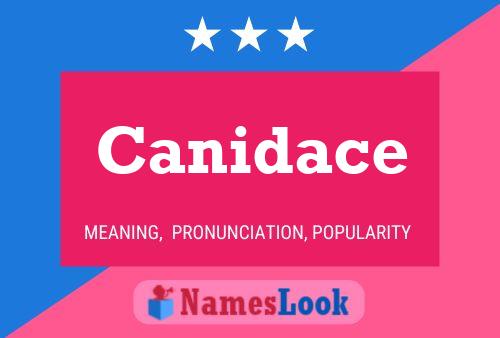 Постер имени Canidace